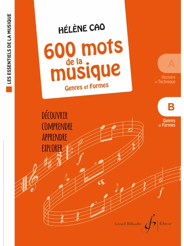 600 Mots de la musique. Volume B : genres et formes Visuel